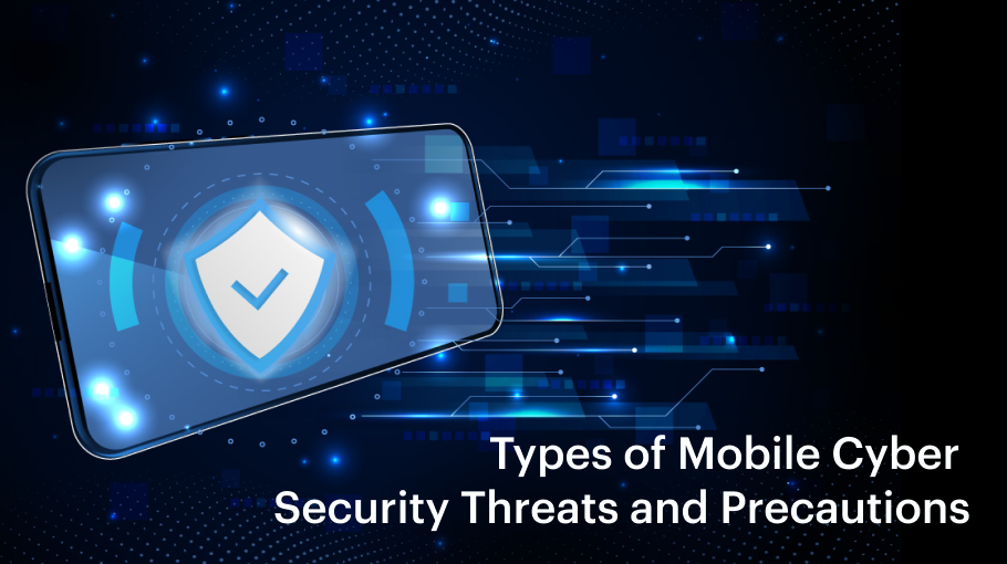 Mobile Cyber Security Threats