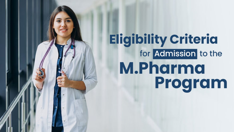 Admission to the M. Pharma Program